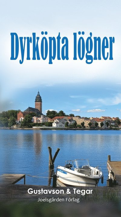 Cover for Christina Gustavson · Dyrköpta lögner (Paperback Book) (2022)