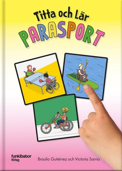 Cover for Braulio Gutiérrez · Titta och lär ? Parasport (Bound Book) (2023)