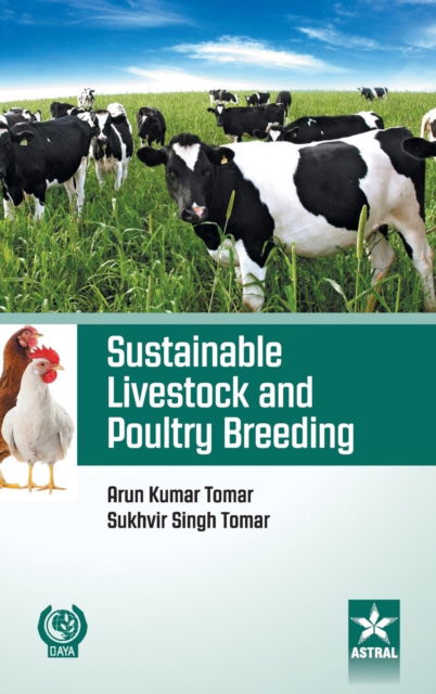 Cover for Arun Kumar Tomar · Sustainable Livestock and Poultry Breeding (Hardcover Book) (2016)