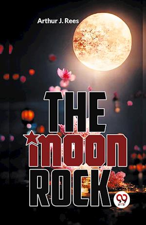 Cover for Arthur J. Rees · The Moon Rock (Paperback Book) (2023)