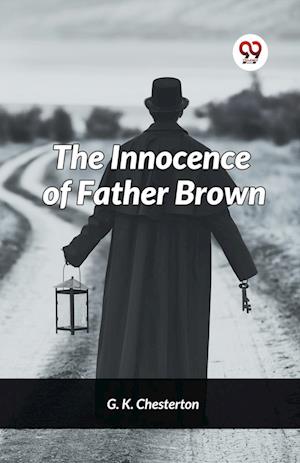 Cover for G. K. Chesterton · The Innocence of Father Brown (Paperback Book) (2024)