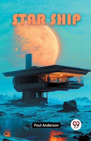 Cover for Poul Anderson · Star Ship (Paperback Book) (2024)