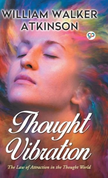 Cover for William Walker Atkinson · Thought Vibration (Hardcover bog) (2019)