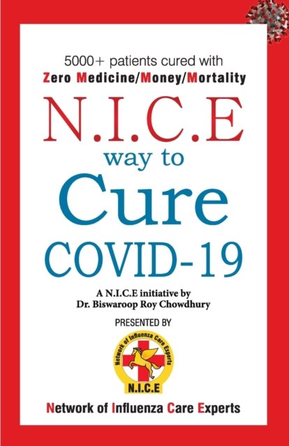 Cover for Biswaroop Roy Chowdhury · N.I.C.E Way to Cure Covid-19 (Taschenbuch) (2020)