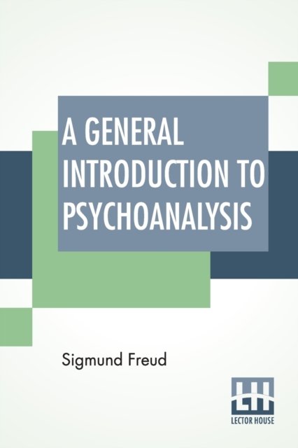 Cover for Sigmund Freud · A General Introduction To Psychoanalysis (Paperback Bog) (2022)