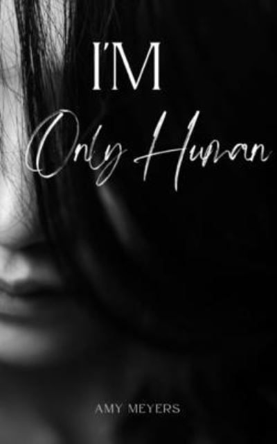 Cover for Amy Meyers · I'm Only Human (Paperback Book) (2023)