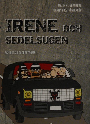 Cover for Malin Klingenberg · Irene och sedelsugen (Landkarten) (2016)