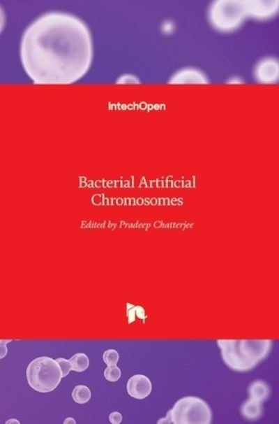 Cover for Pradeep Chatterjee · Bacterial Artificial Chromosomes (Hardcover Book) (2011)