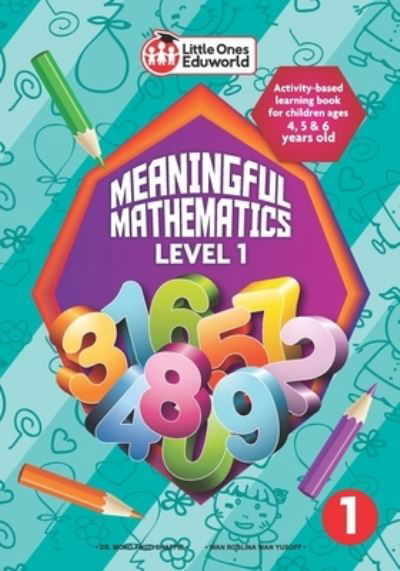 Cover for Mohd Fauzi Shaffie · Little Ones Eduworld Meaningful Mathematics Level 1 (Paperback Book) (2020)