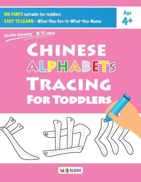 Cover for W Q Blosh · Chinese Alphabets Tracing for Toddlers (Paperback Book) (2020)