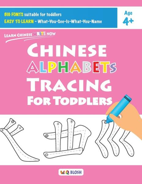 Cover for W Q Blosh · Chinese Alphabets Tracing for Toddlers (Taschenbuch) (2020)