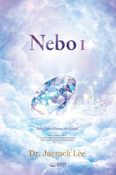 Cover for Dr Jaerock Lee · Nebo I: Heaven I (Slovak) (Paperback Bog) (2018)