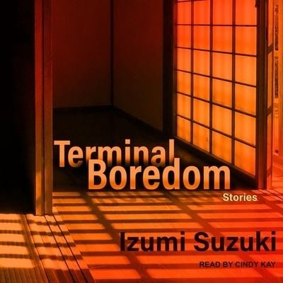 Cover for Izumi Suzuki · Terminal Boredom (CD) (2021)
