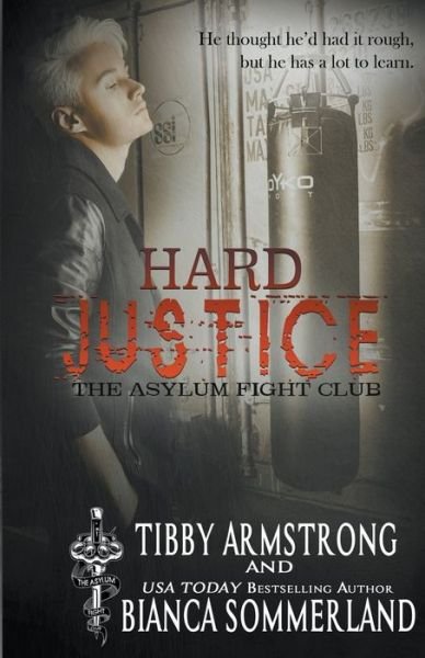 Cover for Tibby Armstrong · Hard Justice (Pocketbok) (2021)