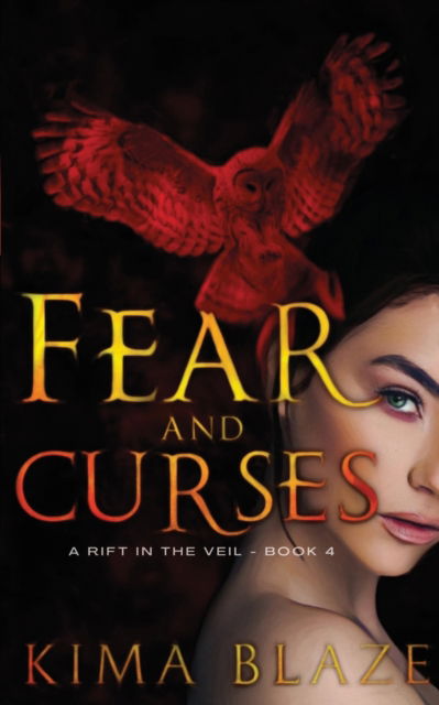 Cover for Kima Blaze · Fear &amp; Curses - A Rift in the Veil (Paperback Book) (2022)