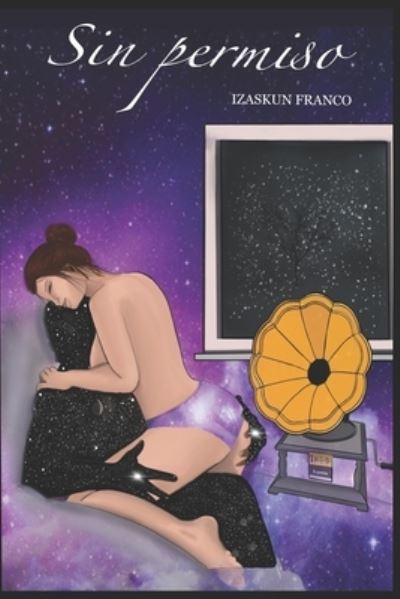 Cover for Izaskun Franco · Sin permiso (Paperback Book) (2022)