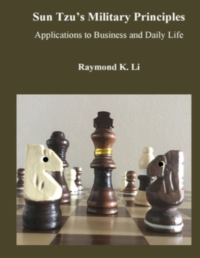 Cover for Raymond K Li · Sun Tzu's Military Principles (Paperback Book) (2020)