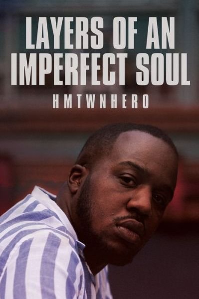 Cover for Independently Published · Layers of An Imperfect Soul (Paperback Book) (2020)