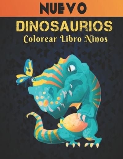 Cover for Qta World · Dinosaurios Colorear Libro Ninos: Libro de Colorear Dinosaurios 50 Disenos de Dinosaurios para Colorear Divertidos Dinosaurios Libro de Colorear para Ninos, Ninas y Adultos relajante para Amantes de Animales Libro Colorear para Adultos y Ninos (Pocketbok) (2021)