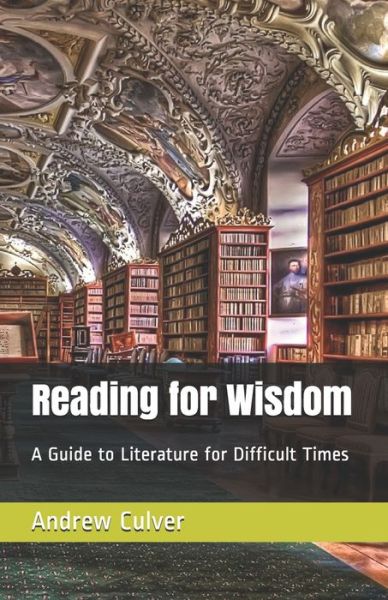 Andrew Culver · Reading for Wisdom (Paperback Book) (2020)