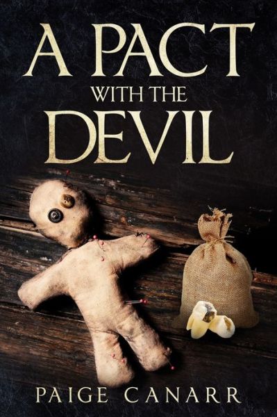 Cover for Paige Lynne Canarr · A Pact with the Devil (Paperback Book) (2020)