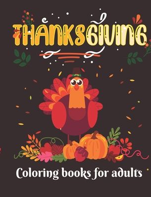 Cover for Taifa Publisher · Thanksgiving Coloring Books For Adults (Paperback Book) (2020)