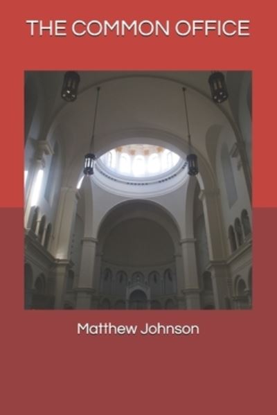 Cover for Matthew Johnson · The Common Office (Paperback Book) (2020)