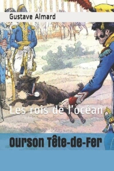 Cover for Gustave Aimard · Ourson Tete-de-Fer (Paperback Book) (2020)