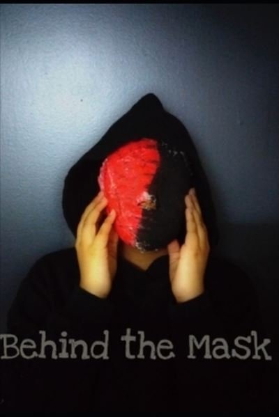 Cover for Lyric Jaxon Hernandez · Behind the Mask (Pocketbok) (2018)