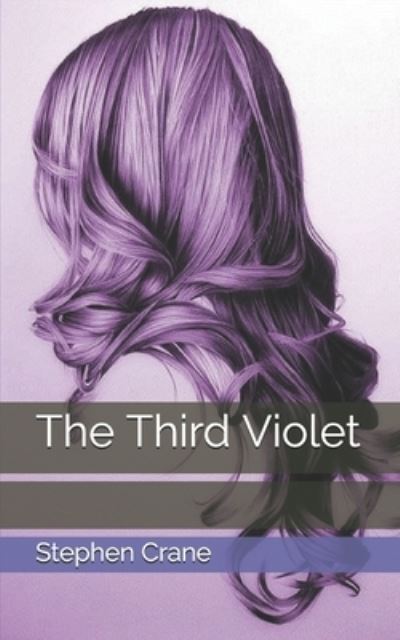 Cover for Stephen Crane · The Third Violet (Taschenbuch) (2021)