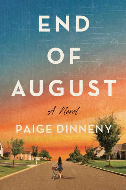 Cover for Paige Dinneny · End of August (Paperback Book) (2025)