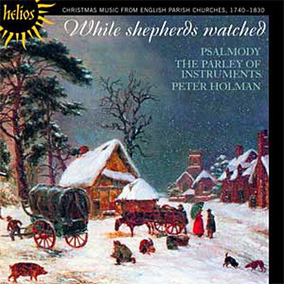 While Shepherds Watched  Chri - Peter Holman the Parley of in - Música - Proper - 0034571153254 - 