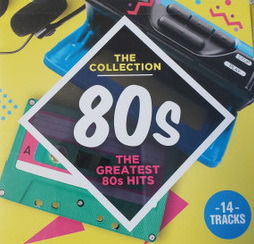 Cover for The collection · Collection: 80's Hits (CD)