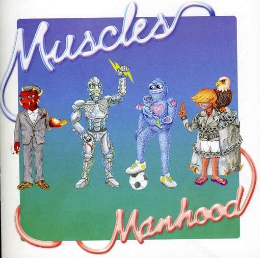 Cover for Muscles · Manhood (CD) (2018)