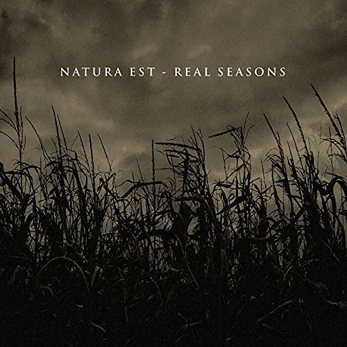 Real Seasons - Natura Est - Musique - MVD - 0694536563254 - 20 août 2021