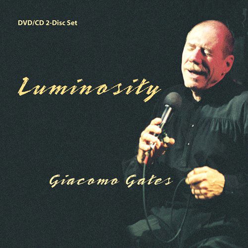 Cover for Giacomo Gates · Luminosity (CD) (2009)