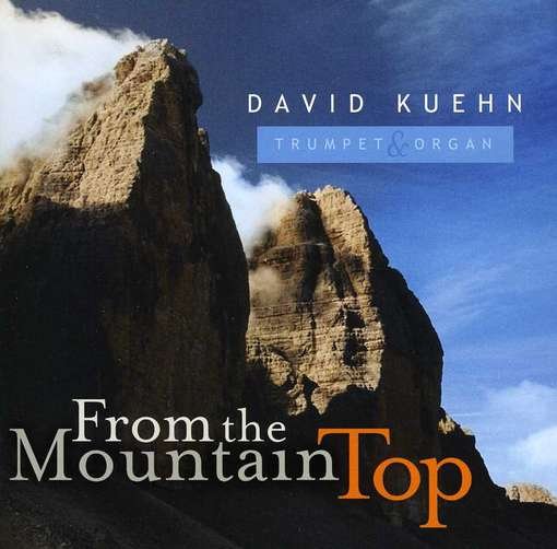 Cover for David Kuehn · From The Mountain Top (CD) (2012)