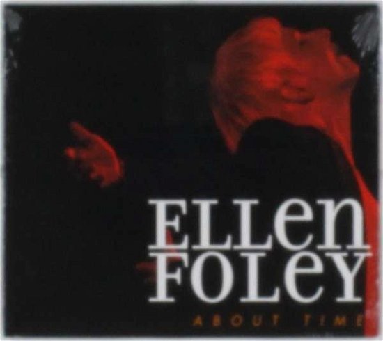 Cover for Ellen Foley · About Time (CD) (2013)