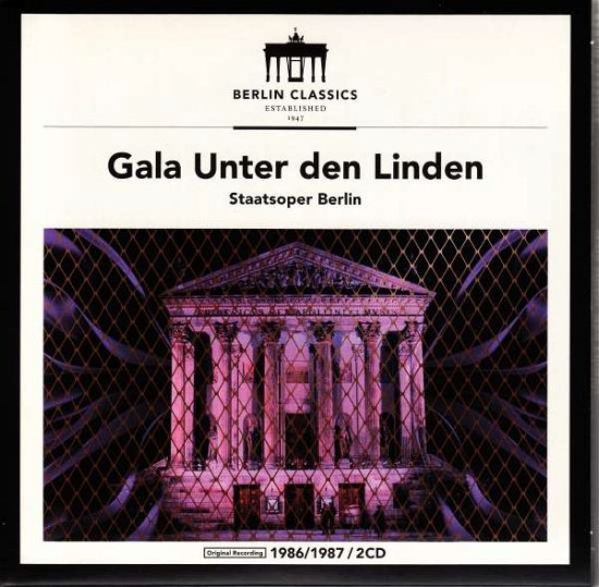 Cover for Staatskapelle Berlin / Chor Der Staatsoper Berlin / Theo Adam · Gala Unter Den Linden - Staatoper Berlin (CD) [Remastered edition] [Digipak] (2017)