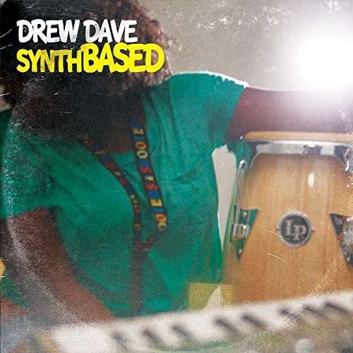 Cover for Drew Dave · Synthbased (CD) (2015)