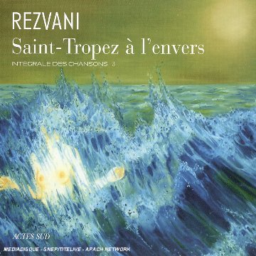 Saint Tropez a L'envers - Rezvani - Musik - ACTES SUD - 3298490341254 - 5. juni 2007