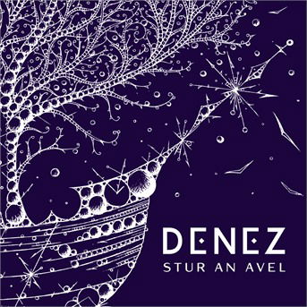 Cover for Denez · Stur An Avel (le Gouvernail Du Vent) (CD) (2021)