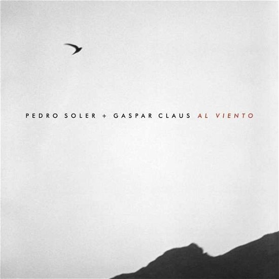 Cover for Pedro Soler &amp; Gaspar Claus · Pedro Soler &amp; Gaspar Claus - Al Viento (CD) (2016)