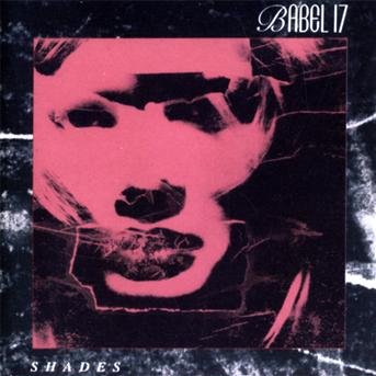 Cover for Babel 17 · Shades (CD) (2009)