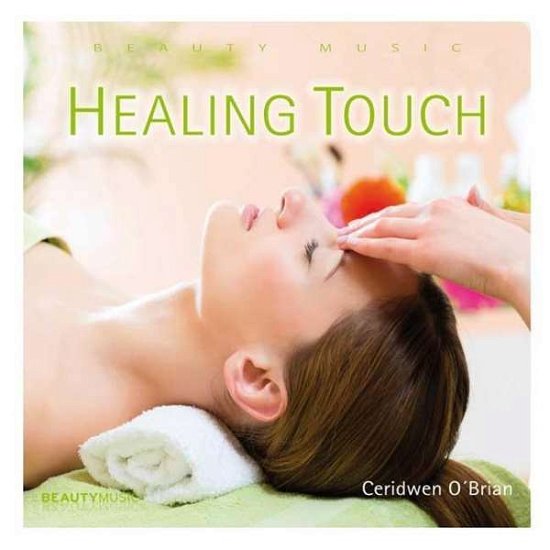 Cover for Ceridwen O'brian · Healing Touch (CD) (2015)
