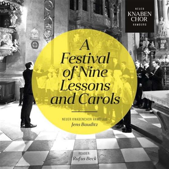 Cover for Bartholdy / Browne / Beck / Bauditz · Neuer Knabenchor Hamburg &amp; Rufus Beck - A Festival of Nine Lessons and Carols (CD) (2016)