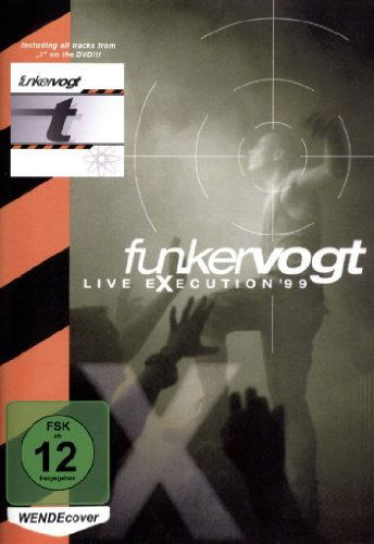 Live Execution '99 - Funker Vogt - Elokuva - REPO - 4042564121254 - torstai 24. kesäkuuta 2010