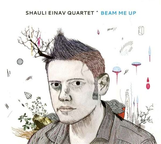 Cover for Shauli Einav · Beam Me Up (CD) (2016)