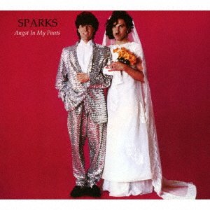 Cover for Sparks · Angst in My Pants (CD) [Japan Import edition] (2017)