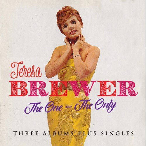 Cover for Teresa Brewer · One - the Onlythree Albums Plus     Singles (CD) [Japan Import edition] (2017)